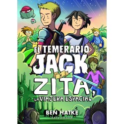 El temerario Jack y Zita, la viajera espacial *PREVENTA*