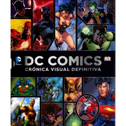 DC Comics - Crónica Visual Definitiva